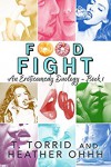 Food Fight: An Eroticomedy Duology (Strip Mall Series Book 1) - Heather  Ohhh, T.  Torrid