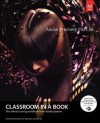 Adobe Premiere Pro CS6 Classroom in a Book (Classroom in a Book (Adobe)) - Adobe Creative Team