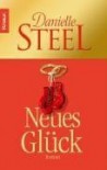 Neues Glück - Danielle Steel, Silvia Kinkel