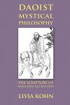Daoist Mystical Philosophy: The Scripture of Western Ascension - Livia Kohn