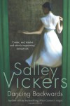 Dancing Backwards - SALLEY VICKERS