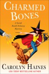 Charmed Bones - Carolyn Haines