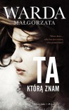 Ta ktora znam - Małgorzata Warda