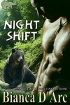 Night Shift (Grizzly Cove Book 3) - Bianca D'Arc