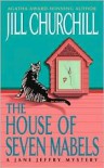 House of Seven Mabels (Jane Jeffry Series #13) - Jill Churchill