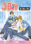 J-Boy By Biblos - Kana Mizuki, Aya Shouoto, Kyūshū Danji, Hirono Suzuhara, Kamei Yogorouta, Sakyou Yozakura, Tsubaki Mikage, Yukimura, Ruiko, Nanao Okuda, Telako Tsukimoto, Natsuho Shino, Homerun Ken, Naduki Koujima