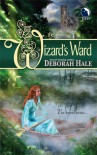 The Wizard's Ward - Deborah Hale