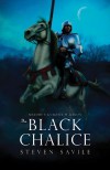 The Black Chalice - Steven Savile