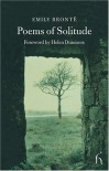 Poems of Solitude - Emily Brontë, Helen Dunmore