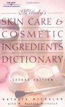 Milady's Skin Care and Cosmetic Ingredients Dictionary (Skin Care & Cosmetic Ingredients Dictionary) - Natalia Michalun