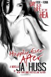 Happily Ever After: Rook & Ronin: A Day in the Life of the HEA - J A Huss