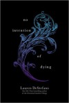 No Intention of Dying (The Internment Chronicles Novella 1.5) - Lauren DeStefano