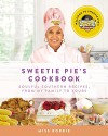 Sweetie Pie's Cookbook: Soulful Southern Recipes, from My Family to Yours - Robbie Montgomery, Tim Norman