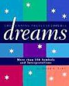 Cyclopedia Of Dreams: More Than 350 Symbols and Interpretations - David C. Lohff