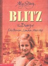 Blitz: The Diary of Edie Benson, London, 1940-1941 - Vince Cross