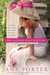 The Good Daughter - Jane Porter