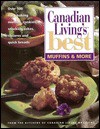 MUFFINS & MORE Canadian Living's Best - Elizabeth and the Food Writers of CANADIAN LIVING Magazine BAIRD