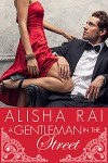 A Gentleman in the Street - Alisha Rai