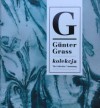 Günter Grass – kolekcja - Katarzyna Jopek