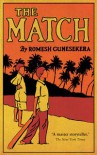 The Match - Romesh Gunesekera