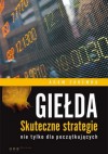 Giełda. Skuteczne strategie nie tylko dla początkujących - Adam Zaremba