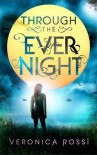 Through the Ever Night (Under the Never Sky, #2) - Veronica Rossi