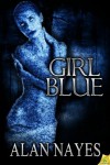 Girl Blue - Alan Nayes