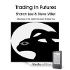 Trading in Futures - Sharon Lee, Steve Miller