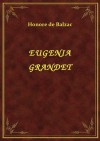 Eugenia Grandet - Honore de Balzac