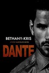 Filthy Marcellos: Dante - Bethany-Kris