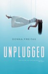 Unplugged - Donna Freitas