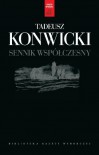 Sennik współczesny - Konwicki Tadeusz