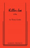 Killer Joe - Tracy Letts