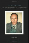 Rub Out the Words: The Letters of William S. Burroughs 1959-1974 - William S. Burroughs