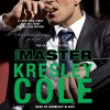 The Master: The Game Maker, Book 2 - Kresley Cole, Kimberly Alexis, Simon & Schuster Audio