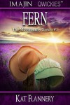 Fern (The Montgomery Sisters) (Volume 1) - Kat Flannery