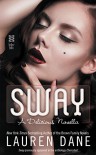 Sway (A Delicious Novel Book 1) - Lauren Dane