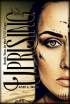 Uprising (The Outliers #2) - Kate L. Mary