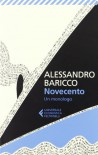 Novecento. Un monologo - Alessandro Baricco