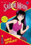 Sailor Moon the Novels: Mars Attacks - Stuart J. Levy, Naoko Takeuchi, Lianne Sentar