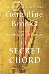 The Secret Chord: A Novel - Geraldine Brooks