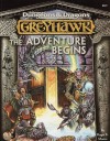 Greyhawk: The Adventure Begins (Advanced Dungeons & Dragons) - Roger E. Moore
