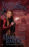 Darkness Raging: An Otherworld Novel (Otherworld Series Book 18) - Yasmine Galenorn