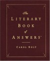 The Literary Book of Answers - Carol Bolt