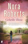 Geliefde illusie - Nora Roberts, Iris Bol, Marcel Rouwé