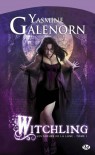 Witchling (Les soeurs de la lune, #1) - Yasmine Galenorn, Cécile Tasson