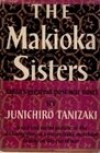 The Makioka Sisters - Jun'ichirō Tanizaki, Edward G. Seidensticker