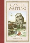 Castle Waiting, Vol. 2 - Linda Medley