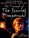 The Triumph of the Scarlet Pimpernel (Audio) - Emmuska Orczy