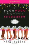 The Yada Yada Prayer Group Gets Decked Out - Neta Jackson